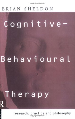 Cognitive-Behavioural Therapy: Research and Practice in Health and Social Care (Library of Social Work Practice)