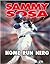 Sammy Sosa: Home Run Hero (Sports Achievers Biographies)