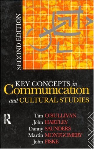 Key Concepts in Communication and Cultural Studies (Studies in Culture and Communication)