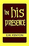 In His Presence: ...