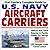 21st Century Complete Guide U.S. Navy Aircraft Carriers: History And Data, Atlantic And Pacific Fleets, Air Wings, Uss Reagan Under Construction