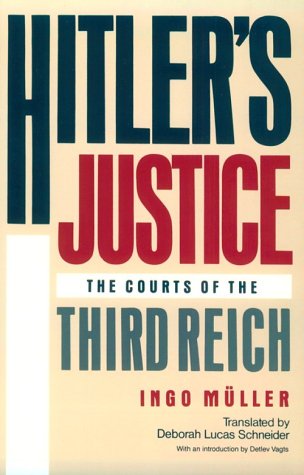 Hitler's Justice: The Courts of the Third Reich (Paperback)