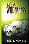New Wilderness New Wilderness