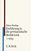 Einführung in die germanistische Mediävistik.