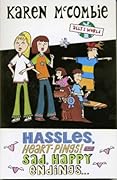 Hassles, Heart Pings! and Sad, Happy Endings