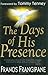 The Days of His Presence