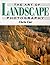 The Art of Landscape Photography