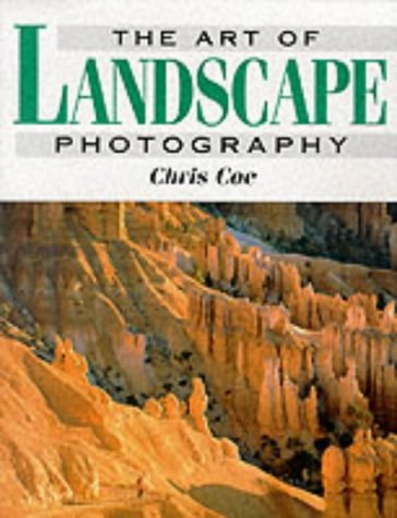 The Art of Landscape Photography (Hardcover)