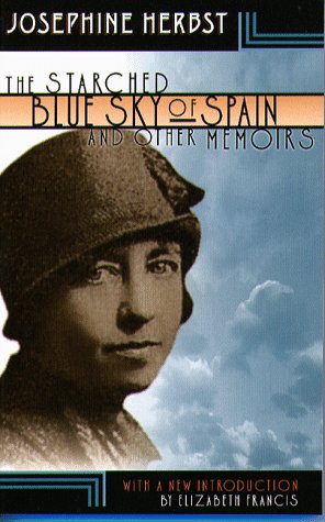 The Starched Blue Sky of Spain and Other Memoirs (Paperback)