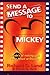 Send a Message to Mickey: The ABC's of Making Your Voice Heard at Disney