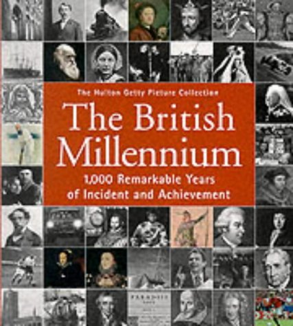 British Millennium: 1000 Remarkable Years of Incident and Achievement (Paperback)