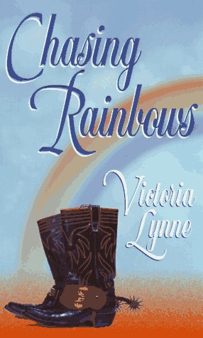 Chasing Rainbows (Mass Market Paperback)