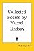 Collected Poems by Vachel L...