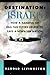 Destination: Israel : How a...