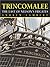 Trincomalee: The Last of Nelson's Frigates