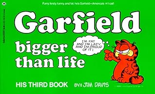 Garfield Bigger Than Life (Garfield, #3)