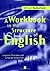 A Workbook in the Structure of English: Linguistic Principles and Language Acquisition