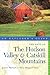 The Best of The Hudson Valley and Catskill Mountains: An Explorer's Guide (Explorer's Guides)