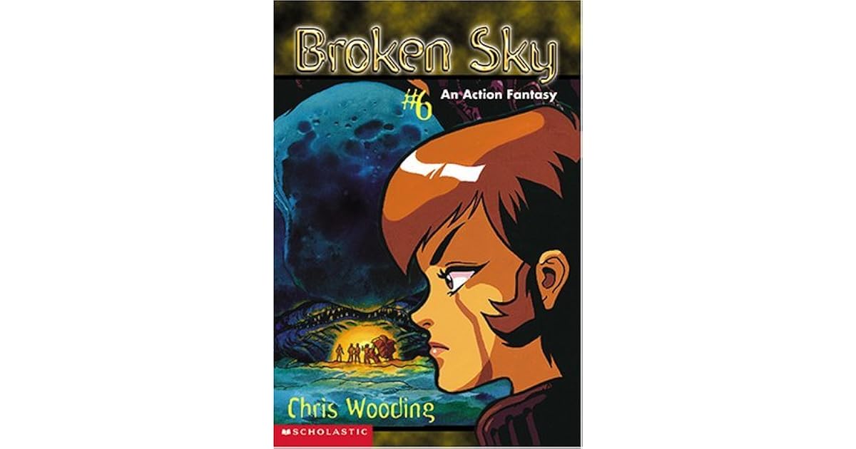 Broken Sky Series 06 by Chris Wooding