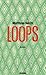 Loops by Matthias Göritz