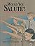 Would You Salute? One Child's Story of the Holocaust