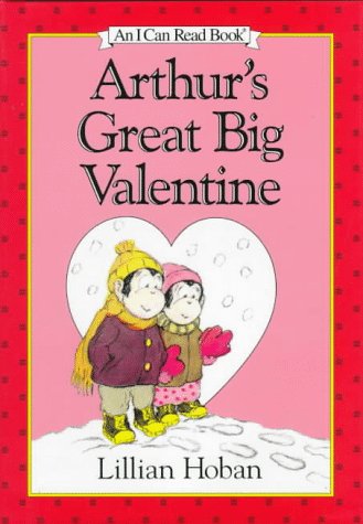 Arthur's Great Big Valentine (Arthur the Chimpanzee)