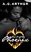 Heart of the Phoenix by A.C. Arthur