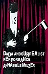 Dada and Surrealist Performance (PAJ Books)