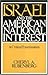 Israel and the American National Interest by Cheryl Rubenberg