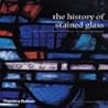 The History of Stained Glass: The Art of Light - Medieval to Contemporary The History of Stained Glass: The Art of Light - Medieval to Contemporary