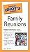 Pocket Idiot's Guide to Family Reunions
