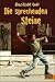 Die Sprechenden Steine by Ghazi Abdel-Qadir