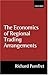 The Economics of Regional Trading Arrangements