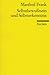 Selbstbewusstsein und Selbsterkenntnis: Essays zur Analytischen Philosophie der Subjektivitat (Universal Bibliothek)