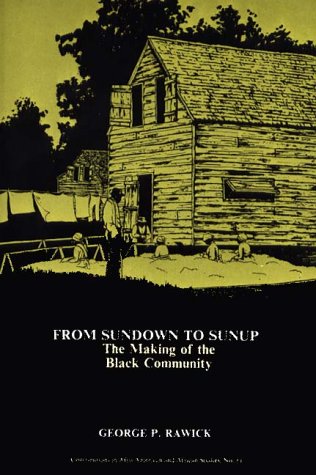 From Sundown to Sunup: The Making of the Black Community (Paperback)