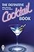 The Definitive Cocktail Book