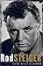 Rod Steiger: Memoirs of a Friendship
