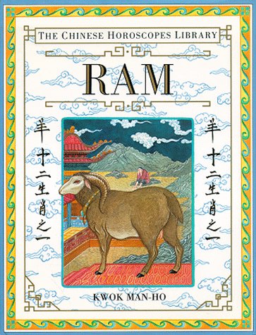 Ram (The Chinese Horoscopes Library)