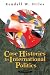 Case Histories in International Politics, Third Edition by Kendall W. Stiles