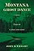 Montana Ghost Dance: Essays on Land and Life