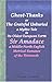 Ghost-Thanks or, The Grateful Unburied, a Mythic Tale in Its Oldest European Form, Sir Amadace, a Middle-North-English Metrical Romance of the Thirteenth Century