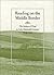 Reading on the Middle Border: The Culture of Print in Late-Nineteenth-Century Osage, Iowa (Studies in Print Culture and the History of the Book)