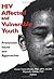 HIV Affected and Vulnerable Youth: Prevention Issues and Approaches