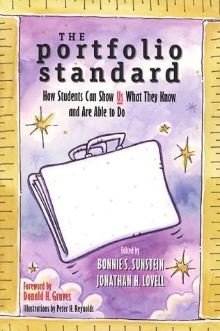 The Portfolio Standard: How Students Can Show Us What They Know and Are Able to Do (Paperback)