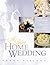 A Perfect Home Wedding: Inspirations for Planning Your Special Day