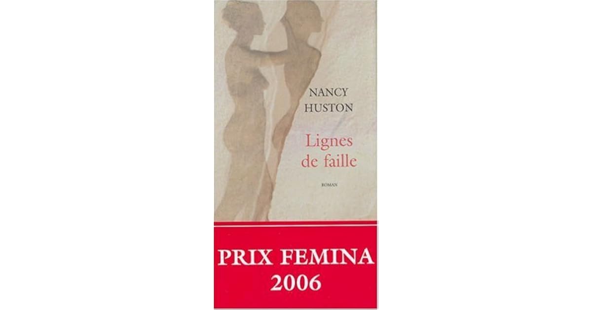 Lignes de faille by Nancy Huston