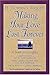 Making Your Love Last Forever: A Book for Couples