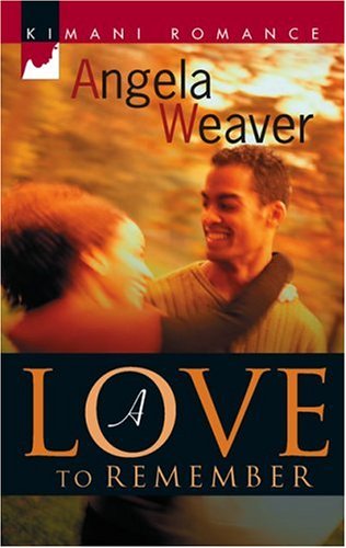 A Love To Remember (Kimani Romance)