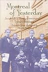 Montreal of Yesterday by Isreal Medres