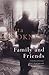 Family and Friends